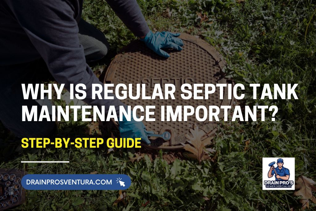 Septic Tank Maintenance in Ventura