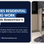 How Does Residential Plumbing Work