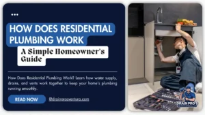 How Does Residential Plumbing Work